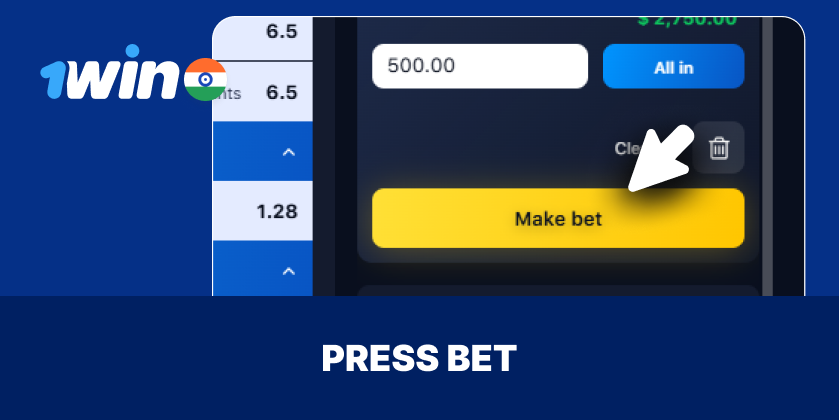 Confirm and place your bet on 1Win