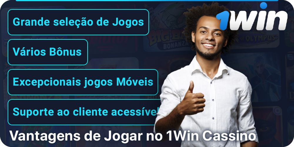 Principais benefícios do 1Win Cassino para os jogadores brasileiros