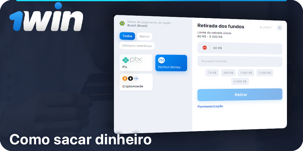 Instruções sobre como retirar dinheiro da 1Win