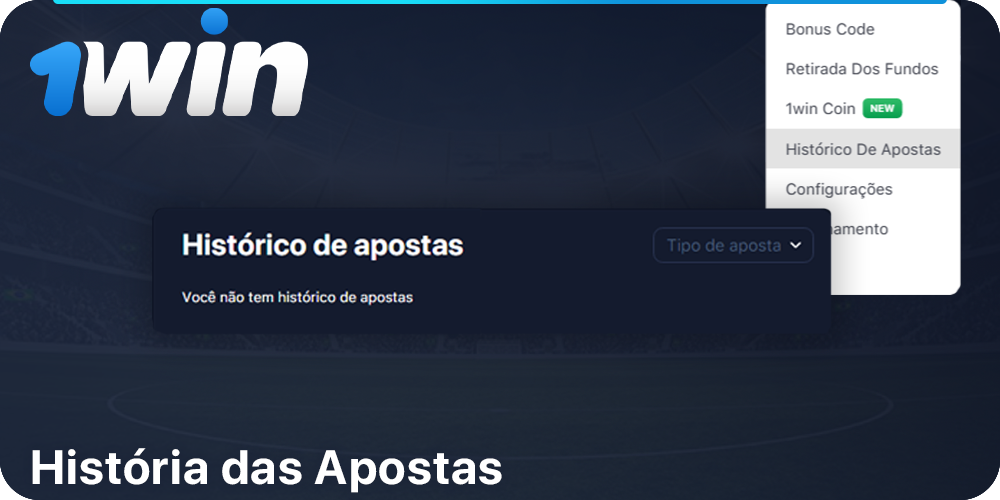 1Win seção História das apostas